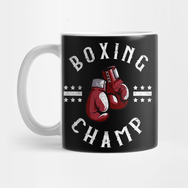 Boxing Champ Box Sports Martial Arts Fighter by Foxxy Merch